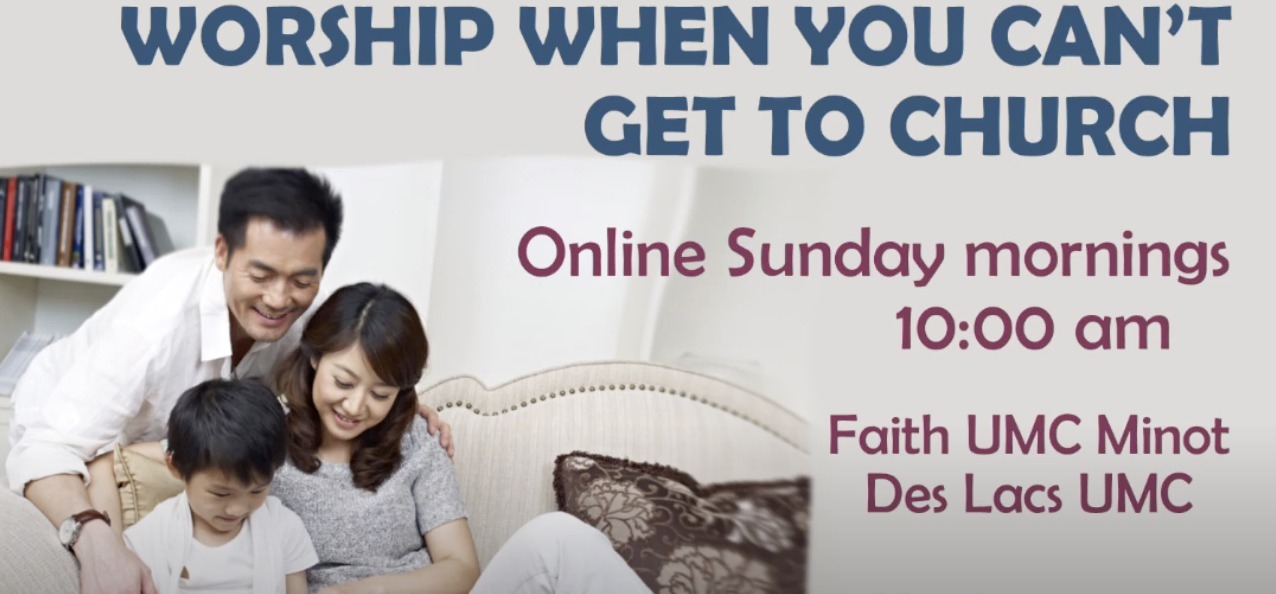 Worship this Sunday with Minot FaithDes Lacs parish and Beresford Zion